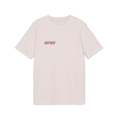 Tee Shirt "ANYWAY"