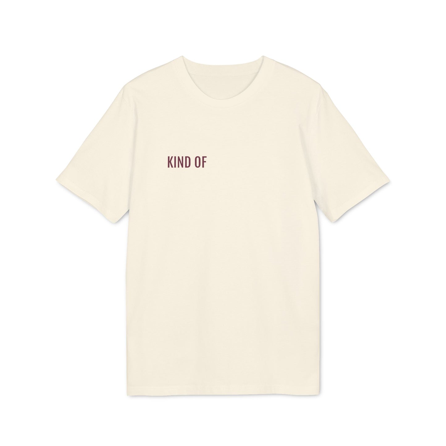 Tee Shirt "KIND OF"