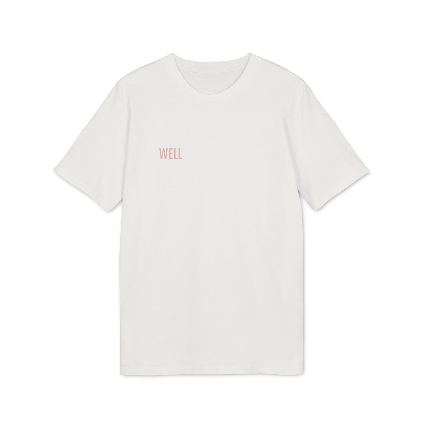 Tee Shirt "WELL"