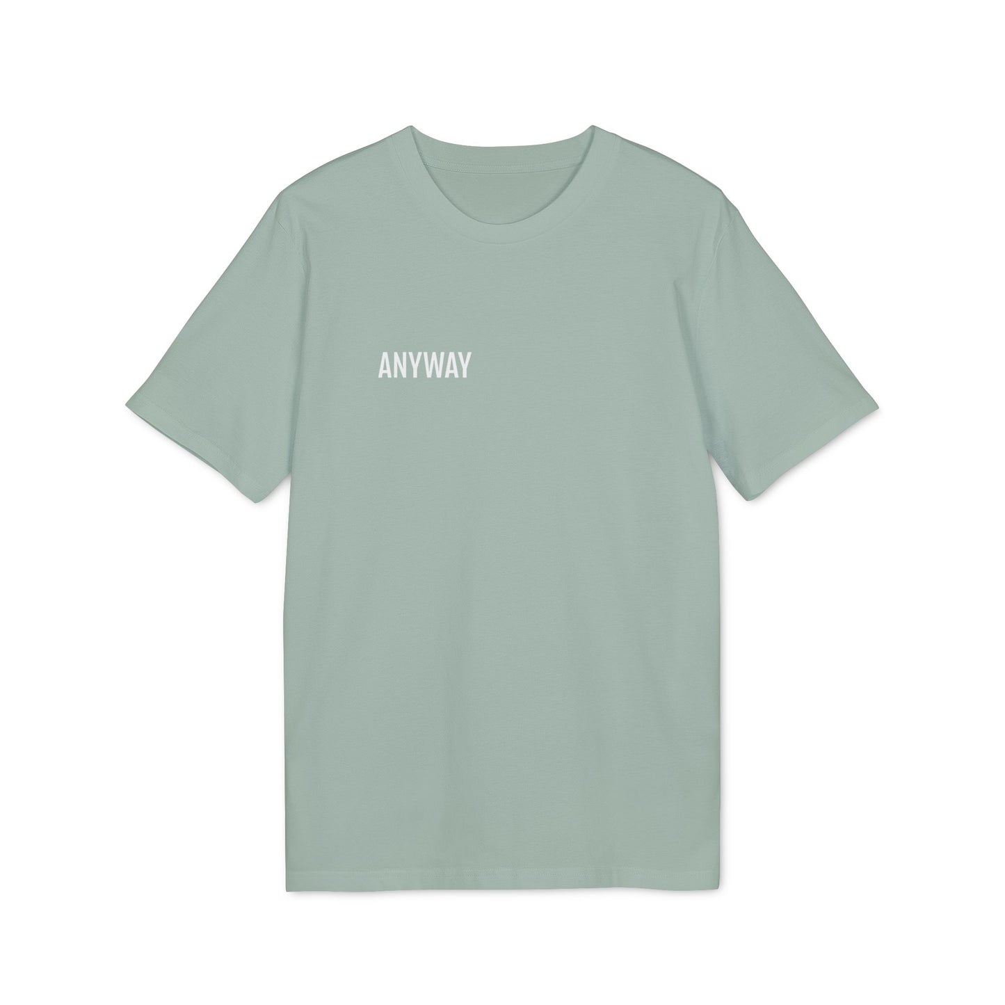 Tee Shirt "ANYWAY"